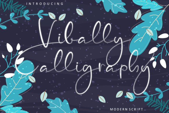Vibally Calligraphy: A Stylish Handwritten Typeface for Creative Projects